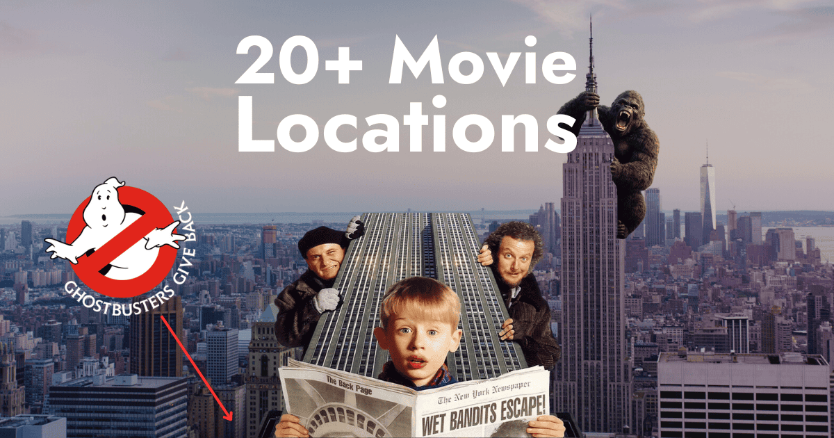 Guide to 20+ movie filming locations in New York: Home Alone 2, King Kong and Ghostbusters over Manhattan skyline